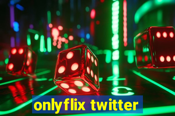 onlyflix twitter